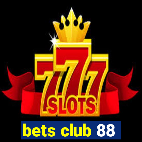 bets club 88